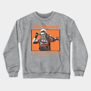 Holtzmann is my Spirit Animal Crewneck Sweatshirt